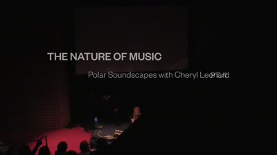 The Nature of Music: Polar Soundscapes with Cheryl Leonard, 2 of 6