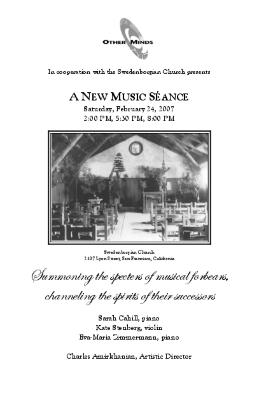 A New Music Séance II, 2007: Concert Program