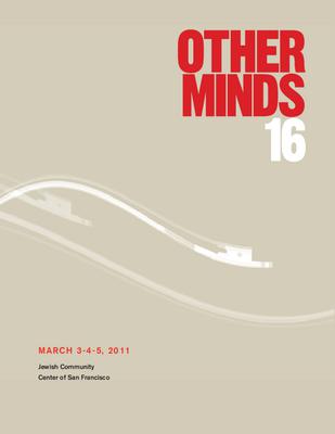 Other Minds Festival 16: Concert Program Guide
