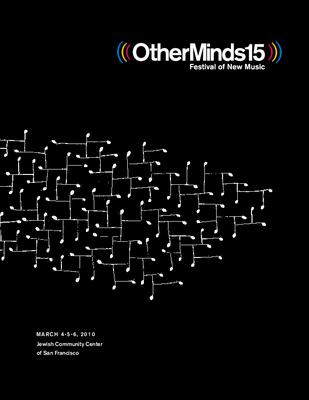 Other Minds Festival 15: Concert Program Guide